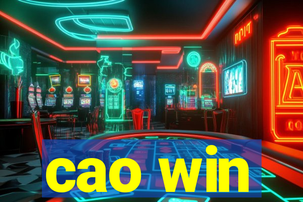 cao win